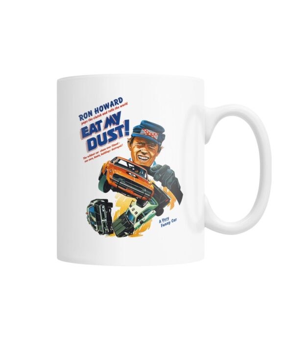 Eat My Dust (1976) mug