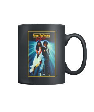 Never Too Young To Die mug