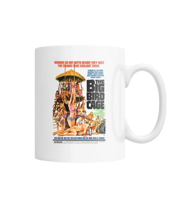 The Big Bird Cage (1972) mug