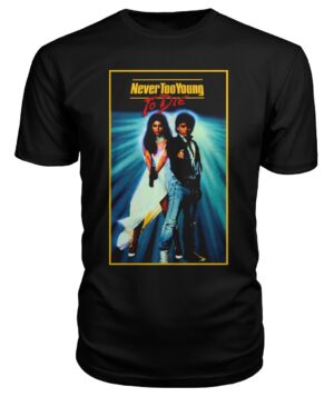 Never Too Young To Die (1986) t-shirt