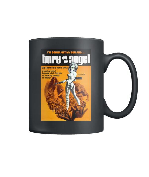 Bury Me an Angel (1971) mug