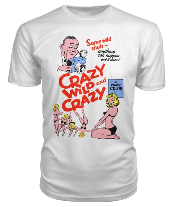 Crazy Wild and Crazy (1964) t-shirt