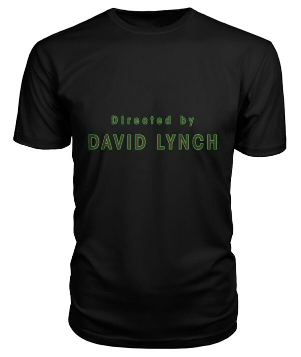 Directed by David Lynch (Twin Peaks) t-shirt